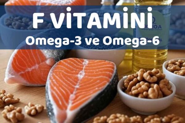 f vitamini ne işe yarar faydaları nelerdir